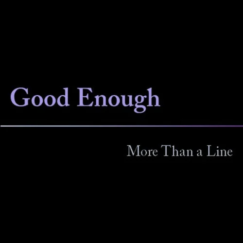 Good Enough
