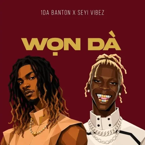 1Da Banton - WON DA (feat. Seyi Vibez)