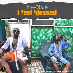 1Fame - I Feel Blessed (feat. Xlusiph) (Mixed By Walid))