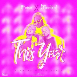 1Fame - This Year (feat. Medikal)