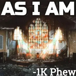 1K Phew - As I Am