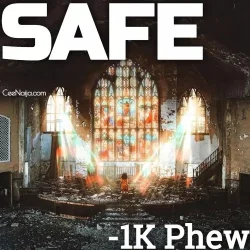 1K Phew - Safe