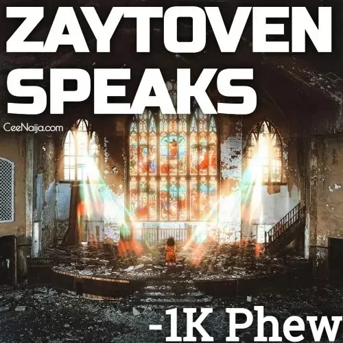 1K Phew - Zaytoven Speaks