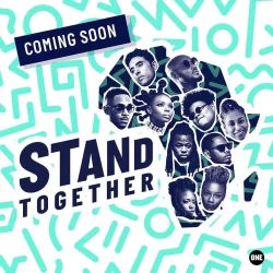2Baba - Stand Together_ (feat. Ahmed Soultan, Ben Pol, Teni, Yemi Alade, Amanda Black, Stanley Enow, Gigi La Mayne, Prodígio & Betty G)