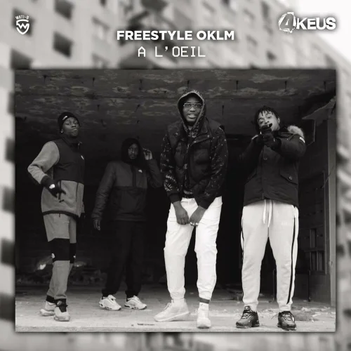 4Keus - A L'oeil (Freestyle OKLM)
