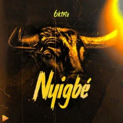 6KTRIX - Nyigbé