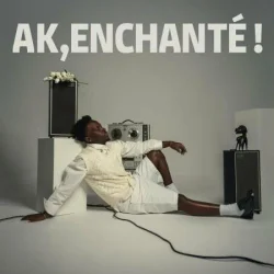 AK4Seven - AK, Enchanté ! (2024)