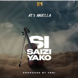 AT - Si Saizi Yako (feat. Anjella)
