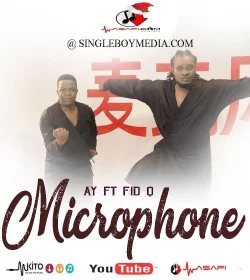 AY - Microphone (feat. Fid Q)