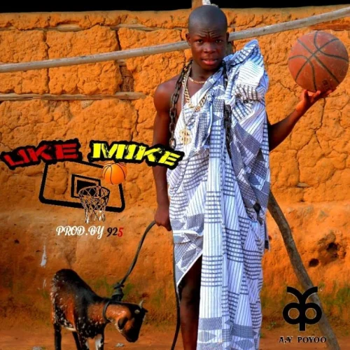 AY Poyoo - Like Mike