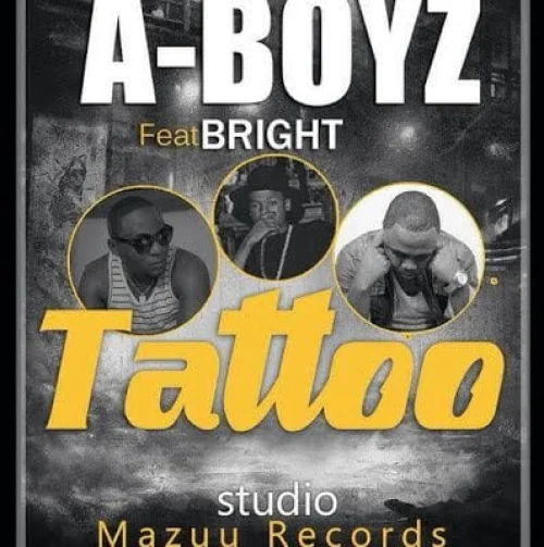 A Boyz - Tattoo (feat. Bright)