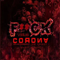A'black Aaronbeatz - F**ck corona