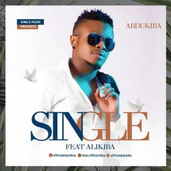 Abdukiba - Single (feat. Alikiba)