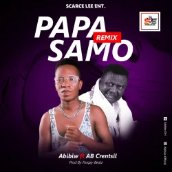 Abibiw - Papa Samo_rfx_ (feat. Ab Crentsil)