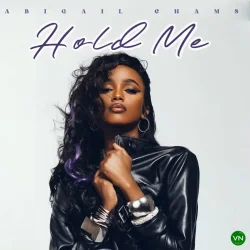 Abigail Chams - Hold Me