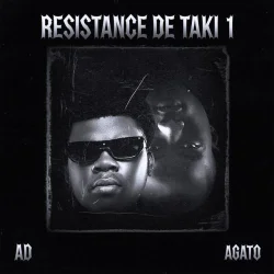 Ad - Résistance De Taki 1 (feat. Agato)