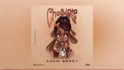 Adam Berry - Chocolate
