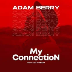 Adam Berry - My Connection