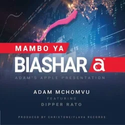 Adam Mchomvu - Biashara (feat. Dipper Rato)