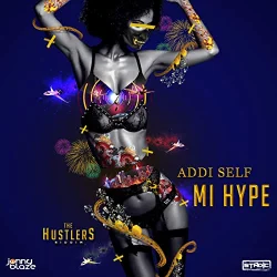 Addi Self - Mi Hype