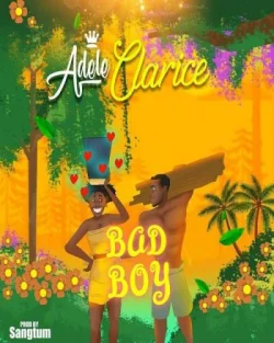 Adele Clarice - Bad Boy