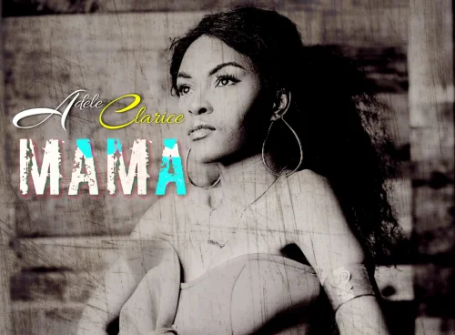 Adele Clarice - MaMa (Visuals By Magik Studios) (feat. Mama)