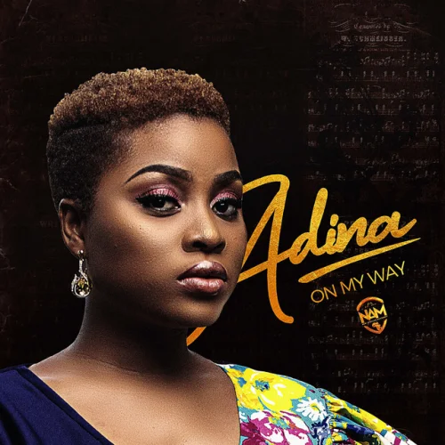 Adina - On My Way