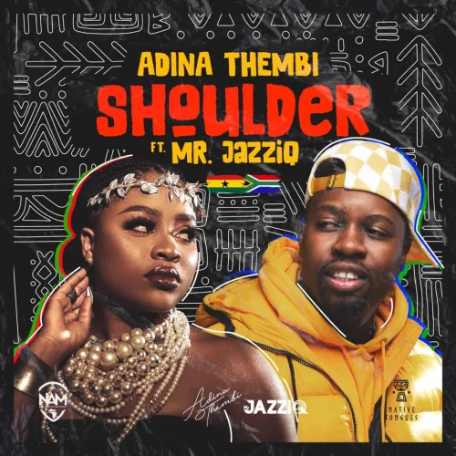 Adina - Shoulder (feat. Mr JazziQ)