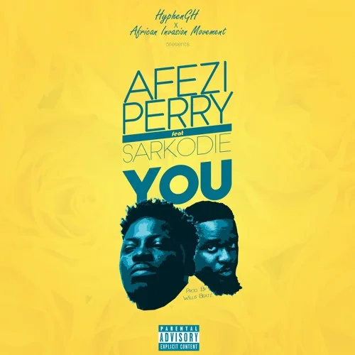 Afezi Perry - You (feat. Sarkodie)