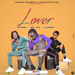 AfriCam Records - Lover_ (feat. Mr. Leo, Kameni & Gomez)