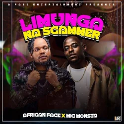 Africanface - Limunga Na Scammer Remix (feat. Mic Monsta)