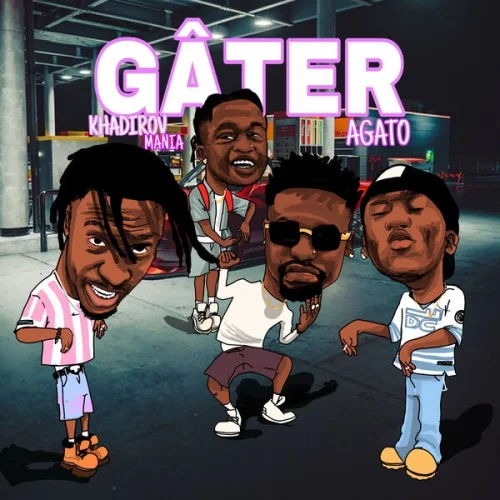 Agato - Tout Gâter (feat. Kadirov Mania)