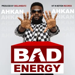 Ahkan - Bad Energy (Bullet Diss)
