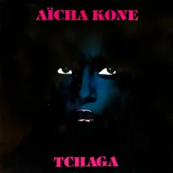 Aïcha Kone - Tchaga (1988)