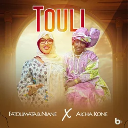 Aïcha Kone - Touli (feat. Fatoumata B. Niane)