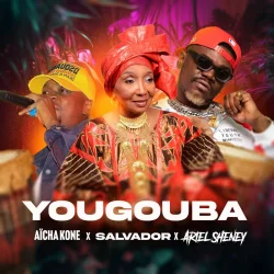 Aïcha Kone - YOUGOUBA (feat. Ariel Sheney & Chouchou Salvador)
