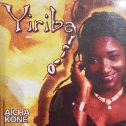 Aïcha Kone - Yiriba (2004)