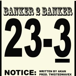 Akan - Banker 2 Banker