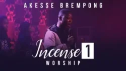 Akesse Brempong - Incense 1 (Prayer Songs)