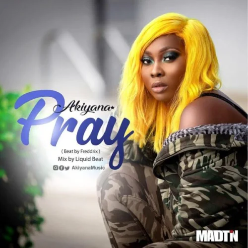 Akiyana - Pray (Top Skanka Riddim)