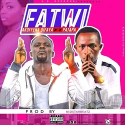 Akoffena Defaya - Fatwi (feat. Patapaa)