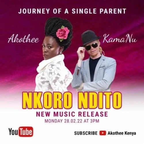 Akothee - Nkoro Ndito (feat. Kamanu)