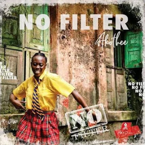Akothee - No Filter