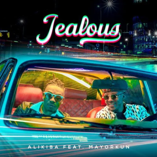 Alikiba - Jealous (feat. Mayorkun)