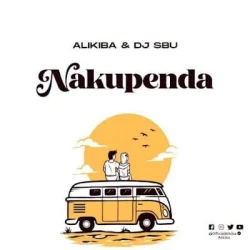 Alikiba - Nakupenda (feat. DJ SBU)
