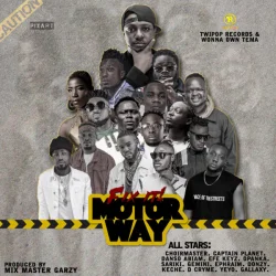 All Stars - Fix It (Motor Way) (feat. D Cyrme, Choir Master, Captain Planet, Danso Abiam, Efe Keys, Opanka, Gemini, Ephraim, Donzy, Keche, Yeyo & Gallaxy)