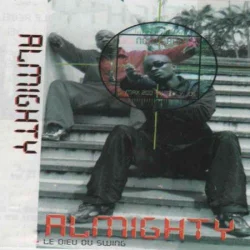 Almighty - Le Dieu Du Swing (2012)