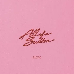 AlorG - All Of A Sudden