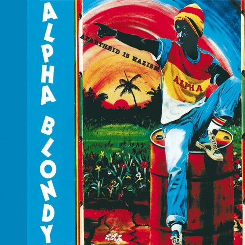 Alpha Blondy - Apartheid Is Nazism (2010 Remastered Edition)