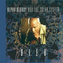 Alpha Blondy - Dieu (2010 Remastered Edition) (1994)